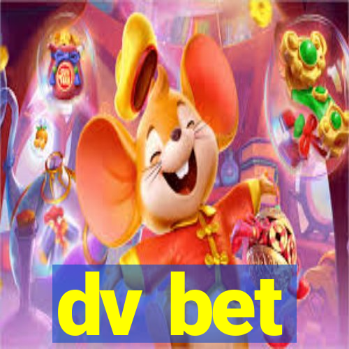 dv bet